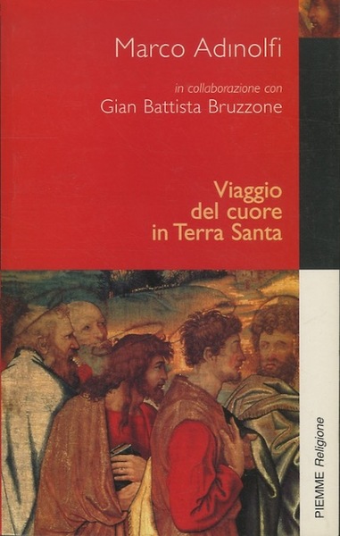Viaggio del cuore in Terra Santa.