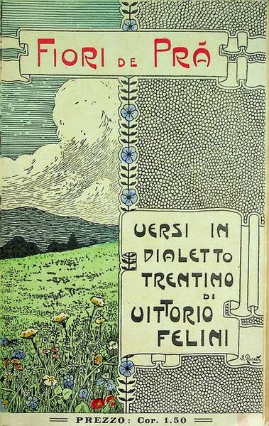 Fiori de prÃ : versi in dialetto trentino con illustrazioni.