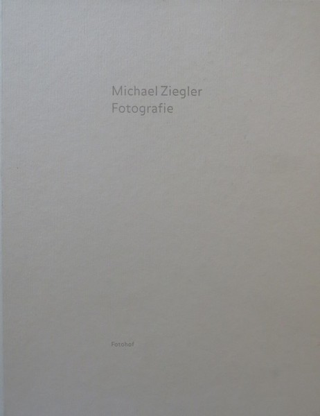 Michael Ziegler: Fotografie.