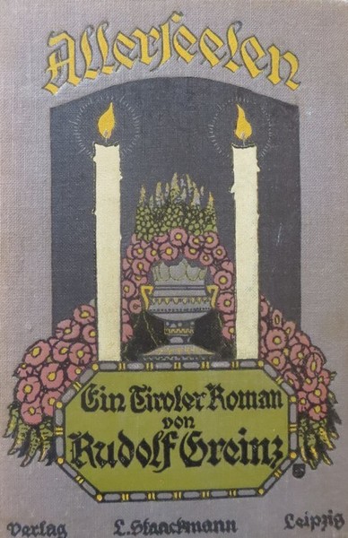 Allerseelen: ein Tiroler Roman.