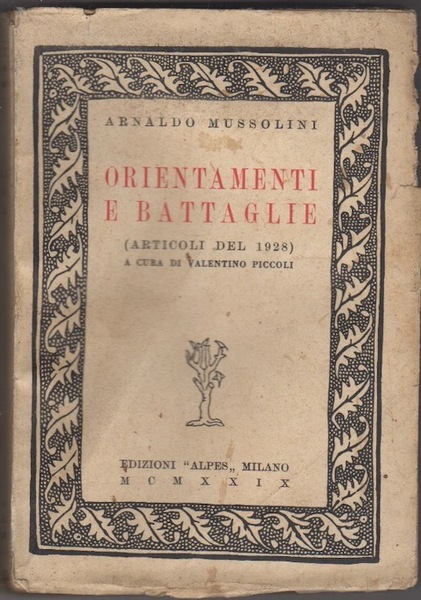 Orientamenti e battaglie: articoli del 1928.