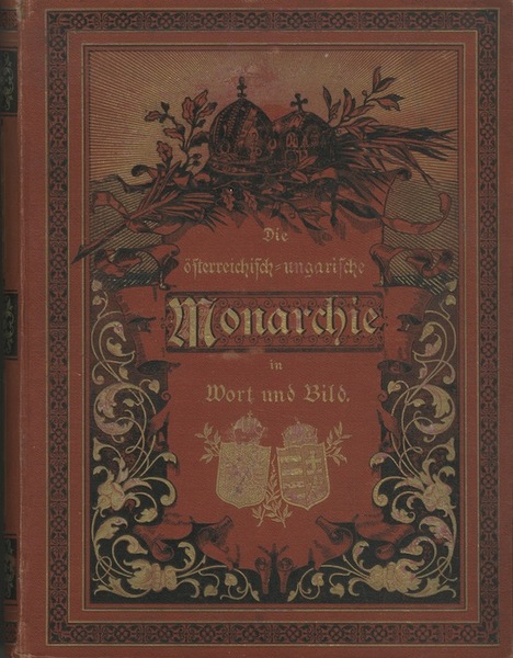 Tirol und Vorarlberg in Wort und Bild.