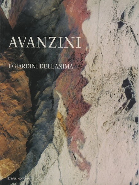Celestina Avanzini: I giardini dell'anima: opere 1995-1997.