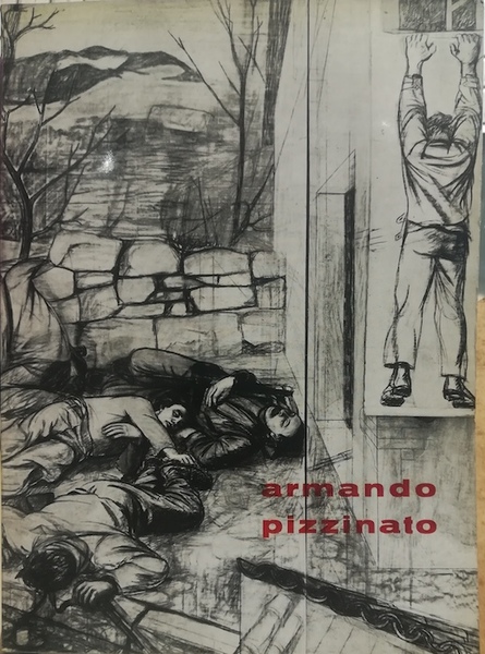 Pitture di Armando Pizzinato: 11-31 agosto 1962, Opera Bevilacqua La …