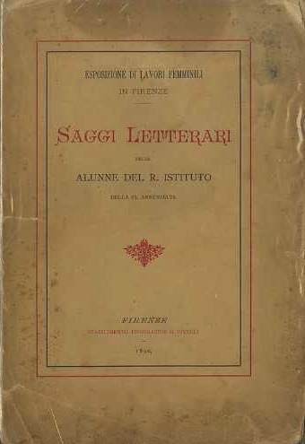 Esposizione di lavori femminili in Firenze: saggi letterari delle alunne …