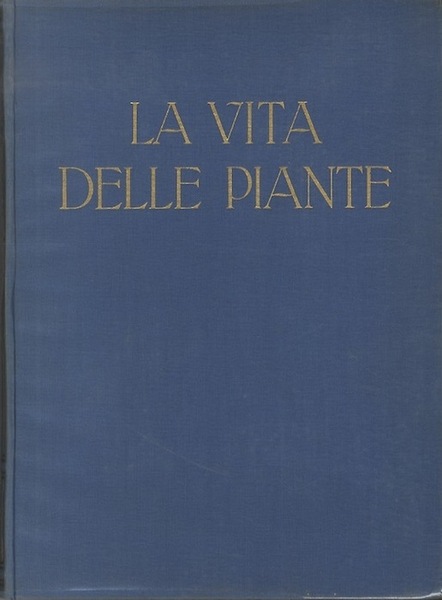 La vita delle piante.