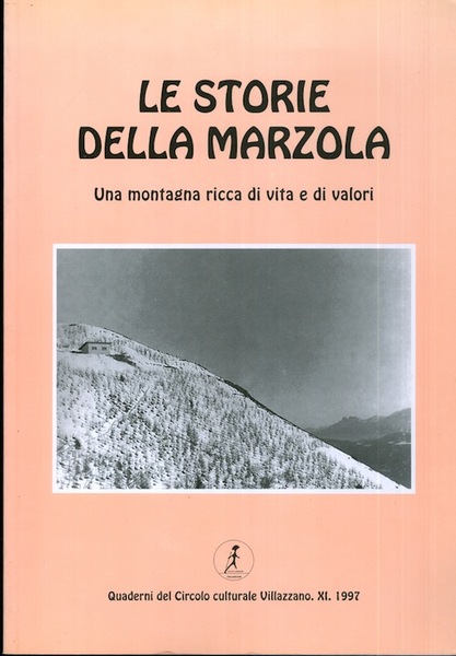 Le storie della Marzola: una montagna ricca di vita e …