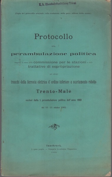 Protocollo della perambulazione politica eseguita in nesso colla Commissione per …