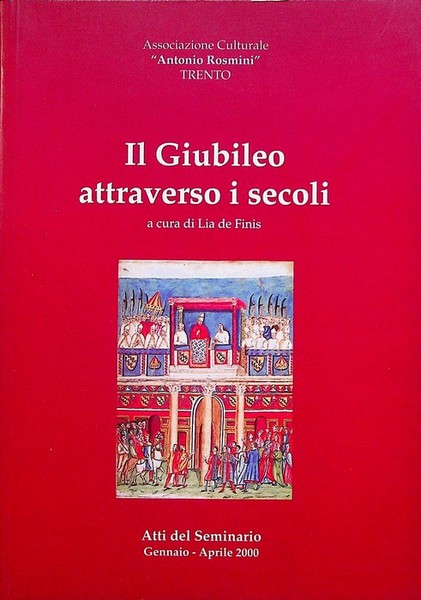 Il giubileo attraverso i secoli: dalle radici ebraiche alle prospettive …