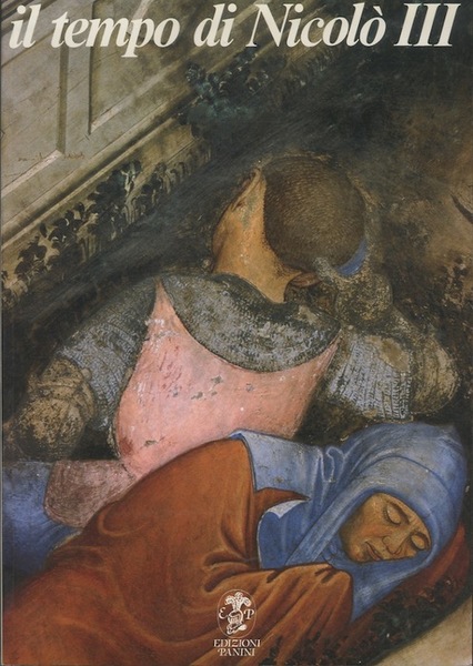 Il tempo di NicolÃ² III: gli affreschi del Castello di …