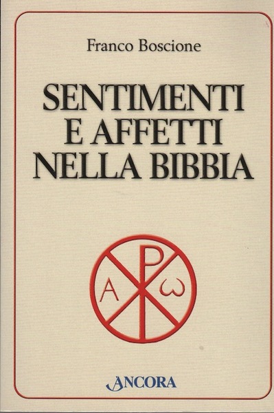 Sentimenti e affetti nella Bibbia.