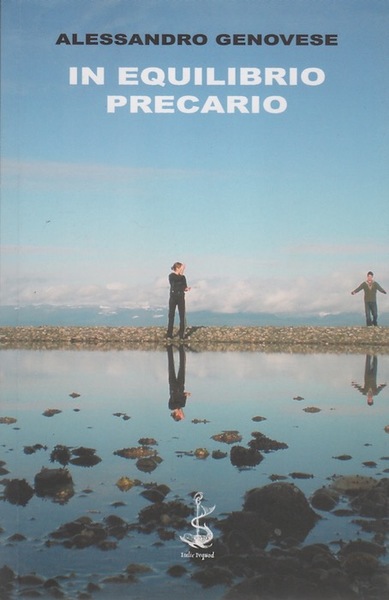 In equilibrio precario.