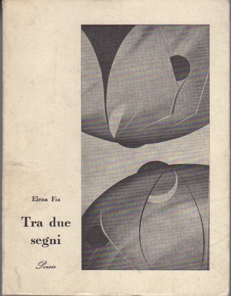 Tra due segni: poesie.