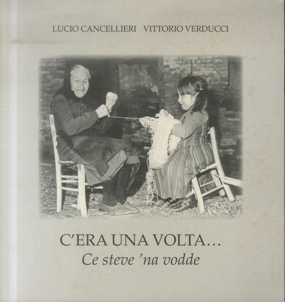 C'era una volta.