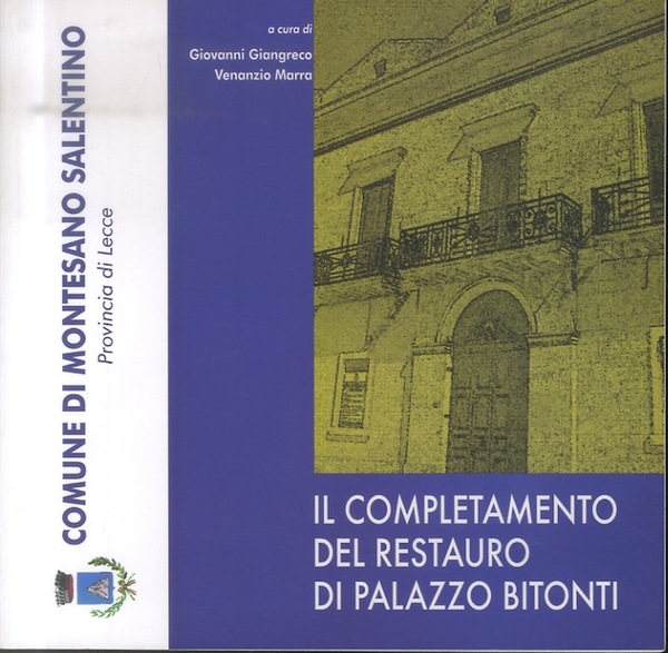 Il completamento del restauro di palazzo Bitonti.