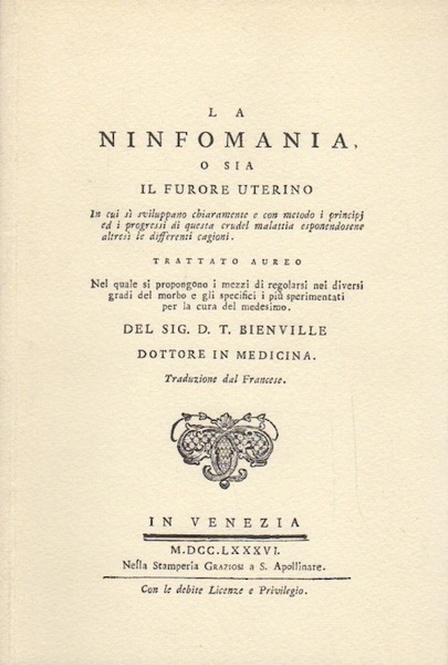 La ninfomania, o sia Il furore uterino: in cui si …
