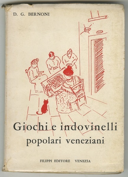 Giochi e indovinelli popolari veneziani.