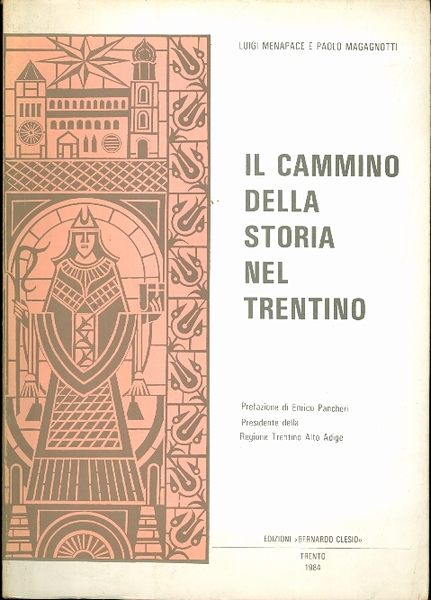 Il cammino della storia nel Trentino.
