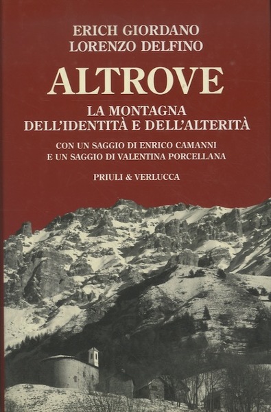 Altrove: la montagna dell'identitÃ e dell'alteritÃ .