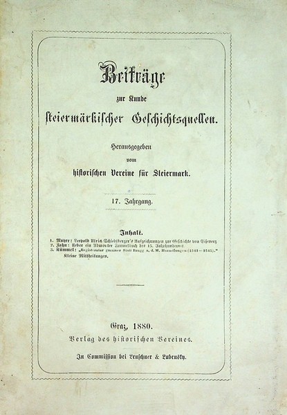 BeitrÃ¤ge zur Kunde fteiermarkischer Geschichtsquellen: 17 (1880); 19 (1883); 20 …