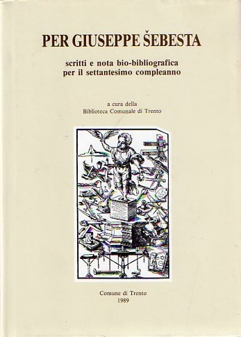 Per Giuseppe Sebesta: scritti e nota bio-bibliografica per il settantesimo …