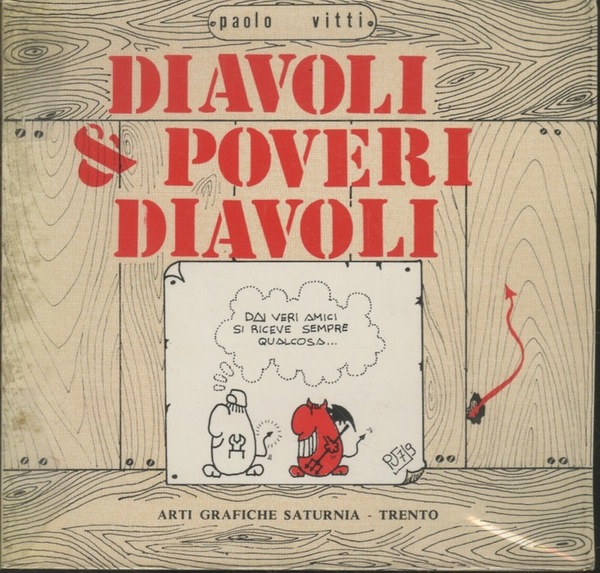 Diavoli & poveri diavoli.
