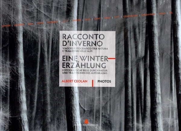 Racconto d'inverno: viaggio fotografico tra natura e tradizioni nelle Alpi …