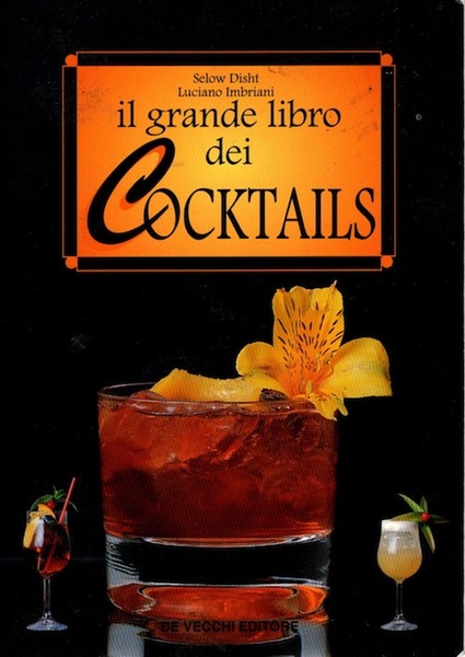 Il grande libro dei cocktails.
