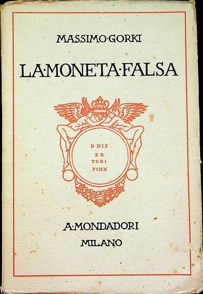 La moneta falsa: dramma in tre atti.