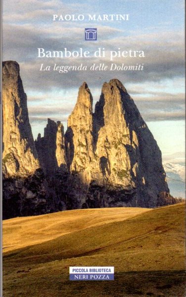 Bambole di pietra: la leggenda delle Dolomiti.