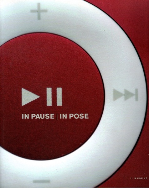 In pause/in pose.