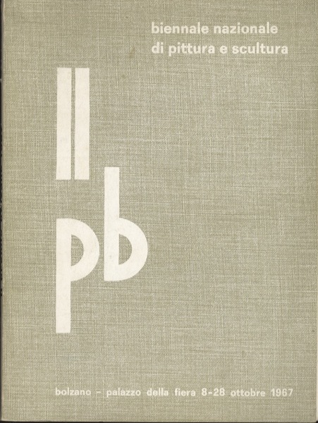II premio Bolzano: biennale nazionale di pittura e scultura.