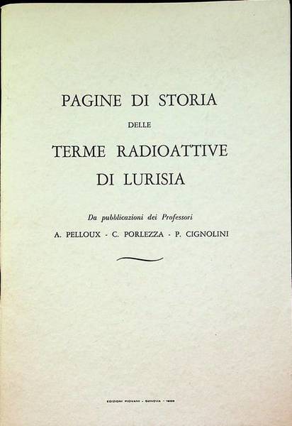 Pagine di storia delle terme radioattive di Lurisia.