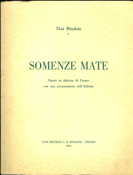 Somenze mate: poesie in dialetto di Trento.