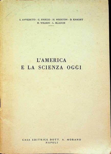 L'America e la scienza oggi.