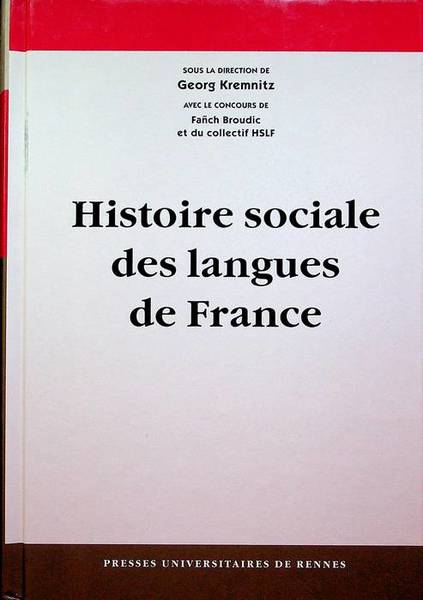 Histoire sociale des langues de France.