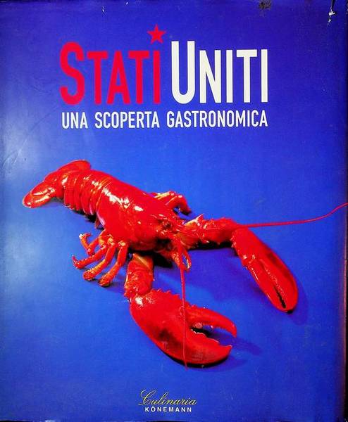 Stati Uniti: una scoperta gastronomica.