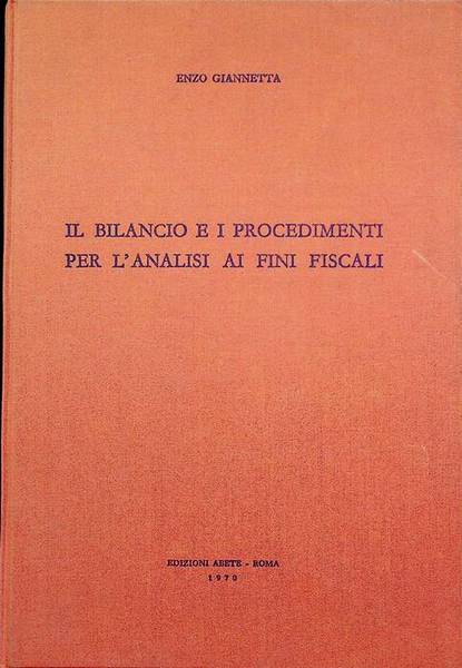 Il bilancio e i procedimenti per l'analisi ai fini fiscali.