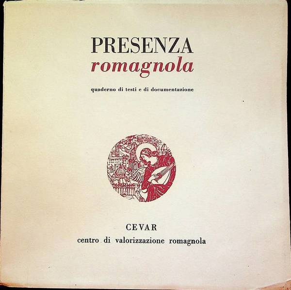 Presenza romagnola: secondo quaderno di testi e di documentazioni.