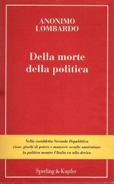 Della morte della politica.