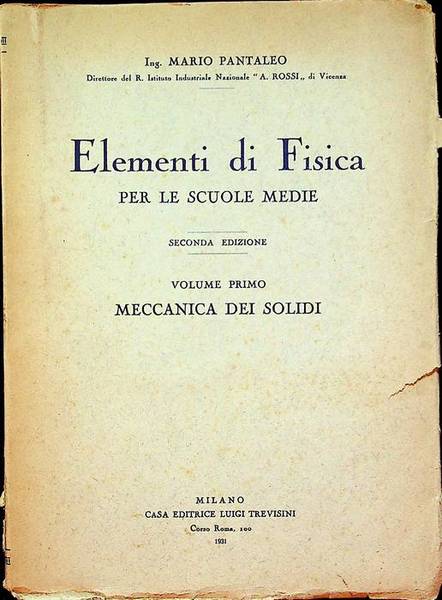 Elementi di fisica per le scuole medie: I. Meccanica dei …