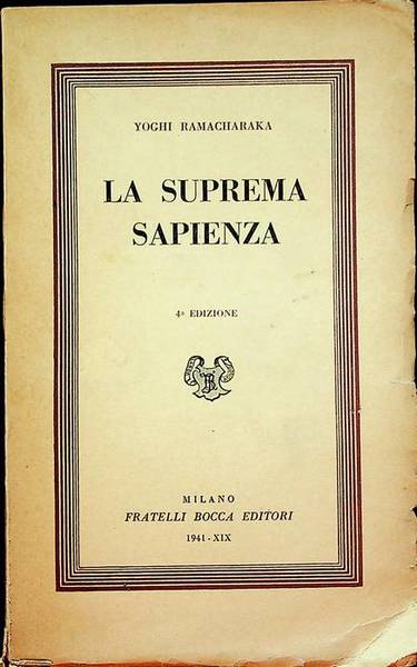 La suprema sapienza: serie di lezioni di Gnani yoga.