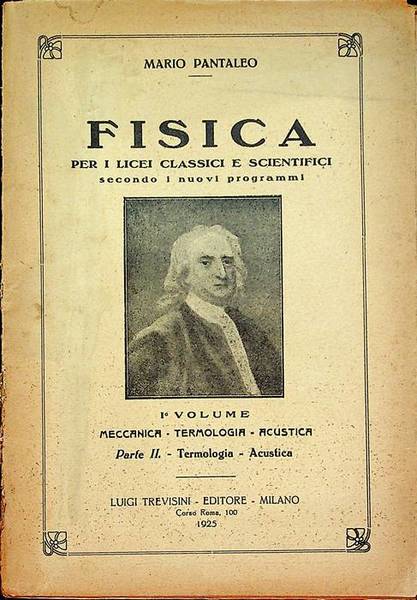Fisica: per i licei classici e scientifici secondo i nuovi …