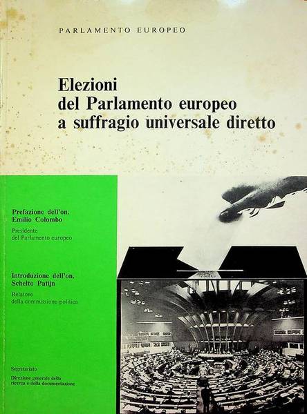 Elezioni del Parlamento europeo a suffragio universale diretto: relazioni, risoluzioni …