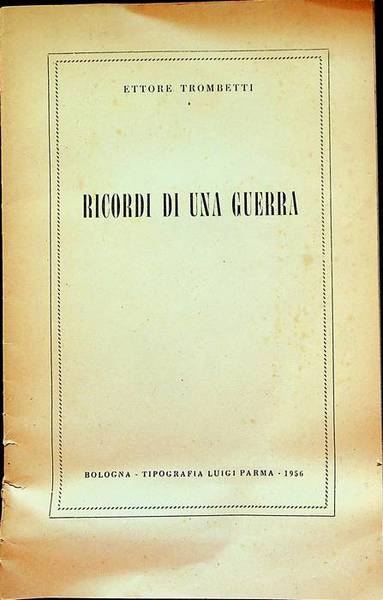 Ricordi di una guerra.