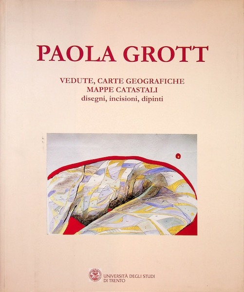 Paola Grott - vedute, carte geografiche mappe catastali.