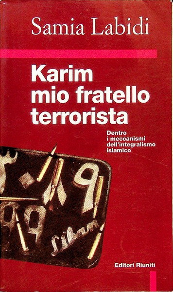 Karim, mio fratello terrorista.