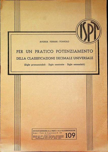 Per un pratico potenziamento della classificazione decimale universale: sigle pronunciabili, …