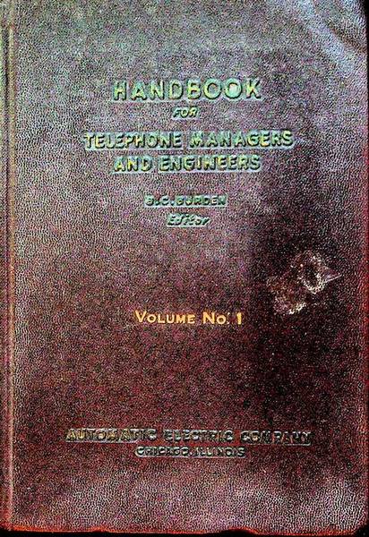 Handbook for Telephone Managers and Engineers: Volume 1