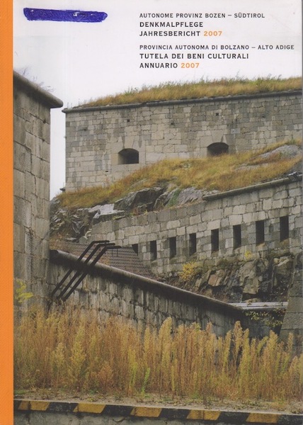 Denkmalpflege in SÃ¼dtirol: 2007 - Tutela dei beni culturali in …